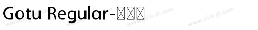 Gotu Regular字体转换
